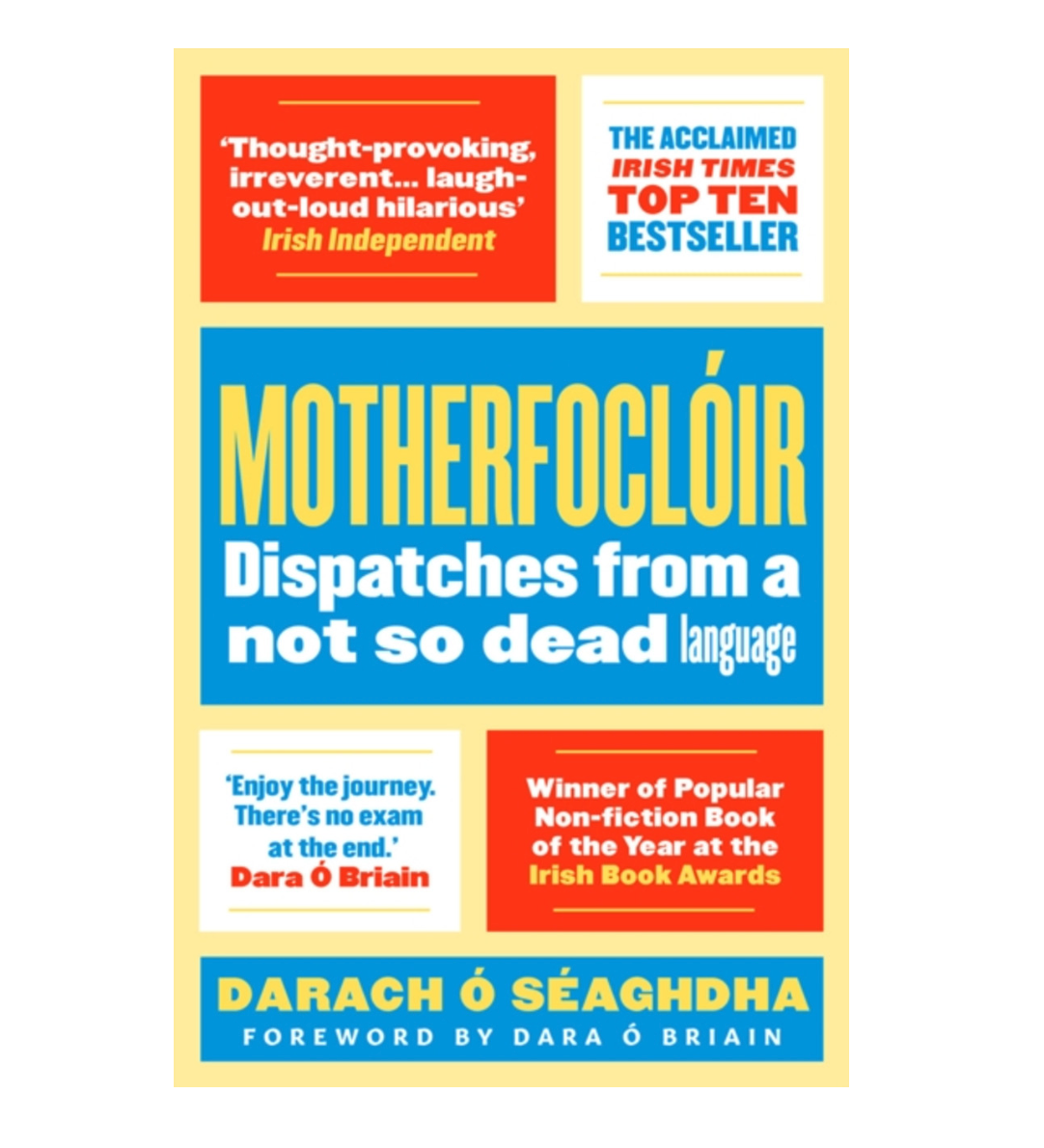 MOTHERFOCLÓIR. Dispatches from a not so dead language.