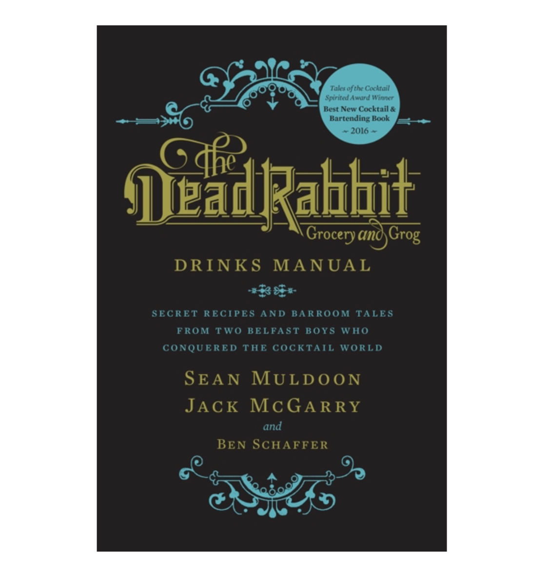 The Dead Rabbit Grocery & Grog Drinks Manual