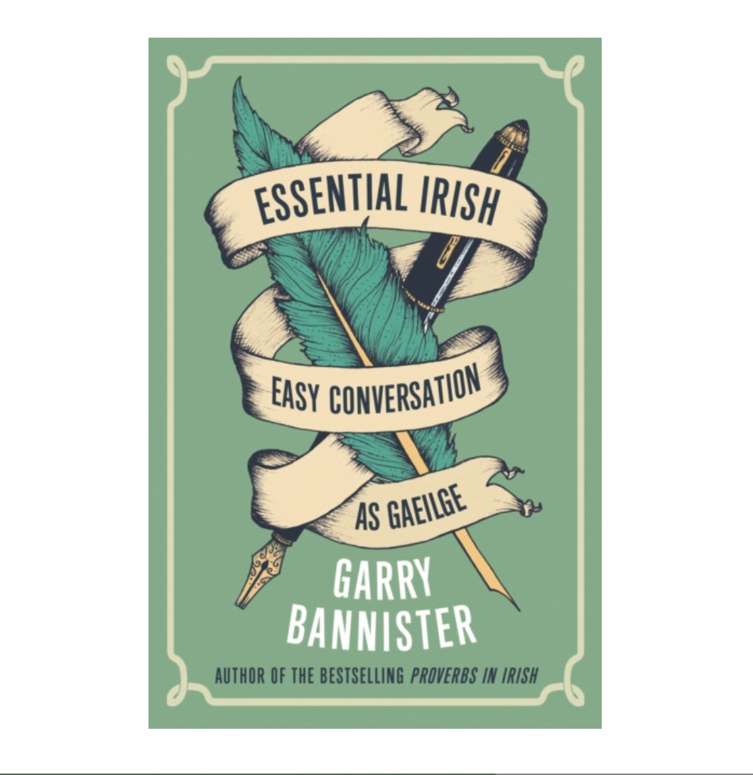 Essential Irish Easy Conversation As Gaeilge