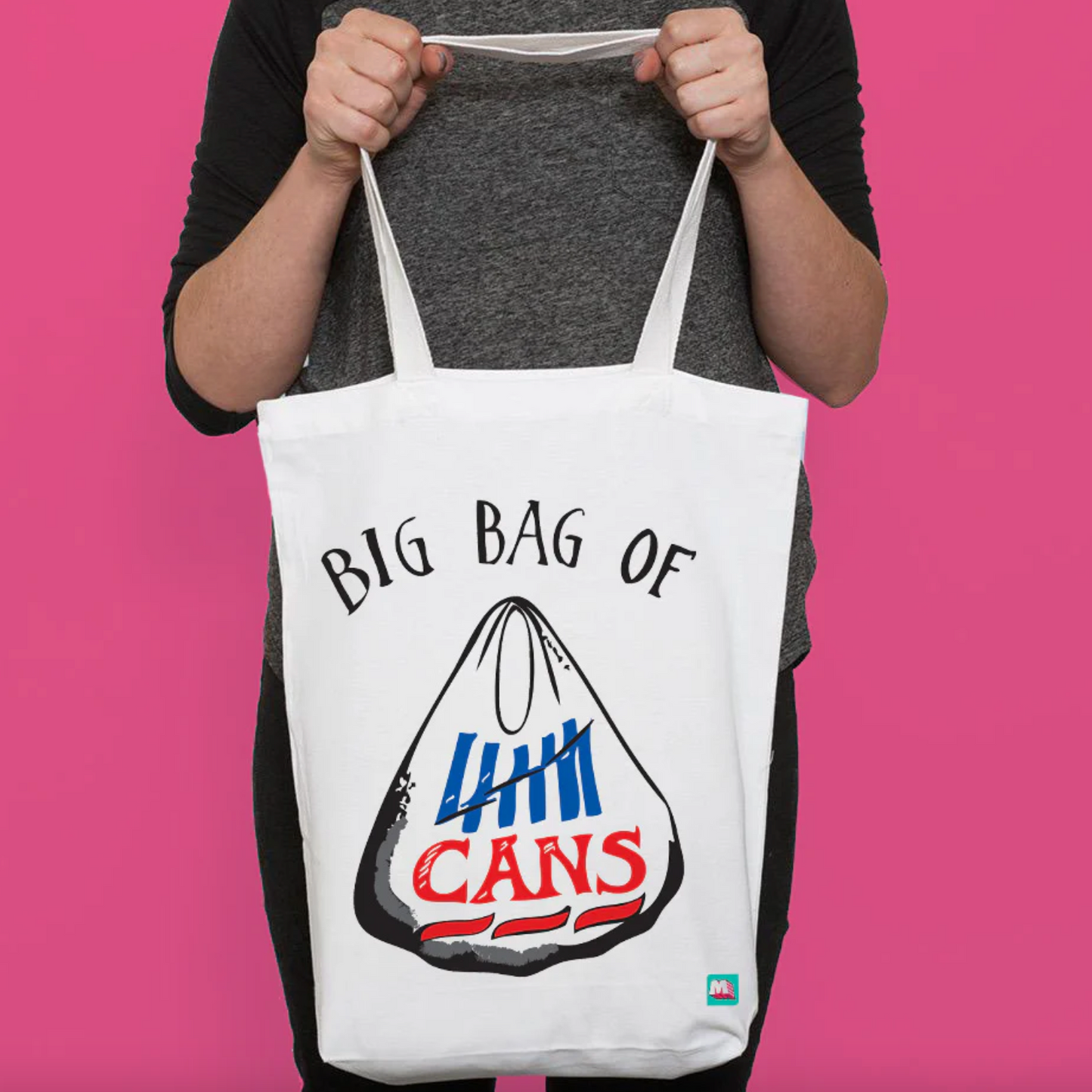 A Big Bag of Cans Tote