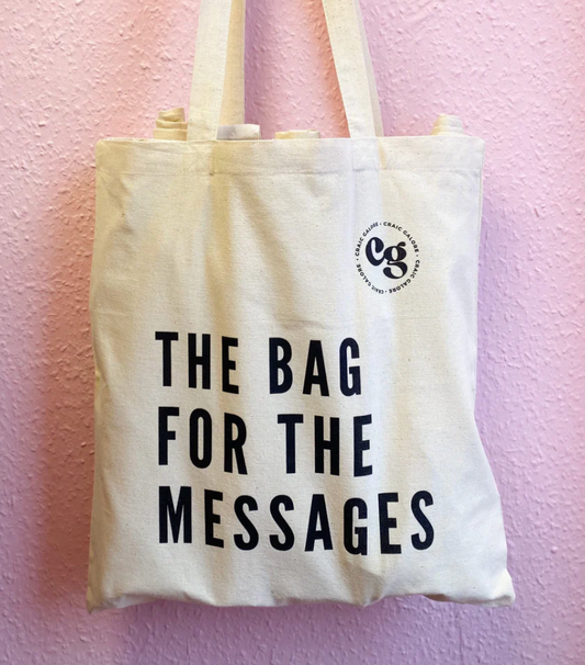 Craic Galore Bag for the Messages Tote bag (Copy)