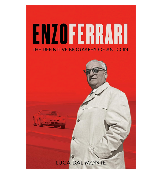 Enzo Ferrari - The Definitive Biography of an Icon