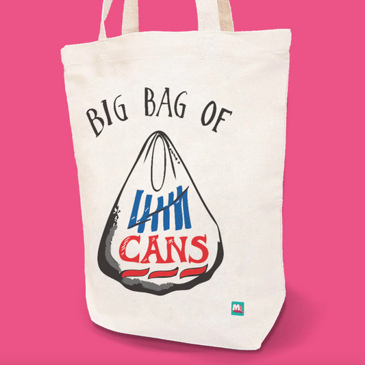 A Big Bag of Cans Tote