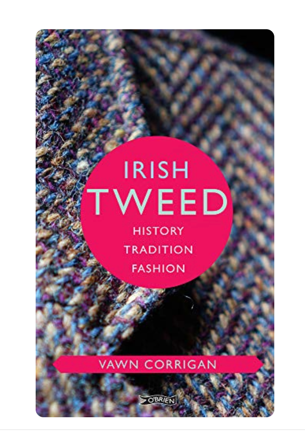 Irish Tweed - History Tradition Fashion