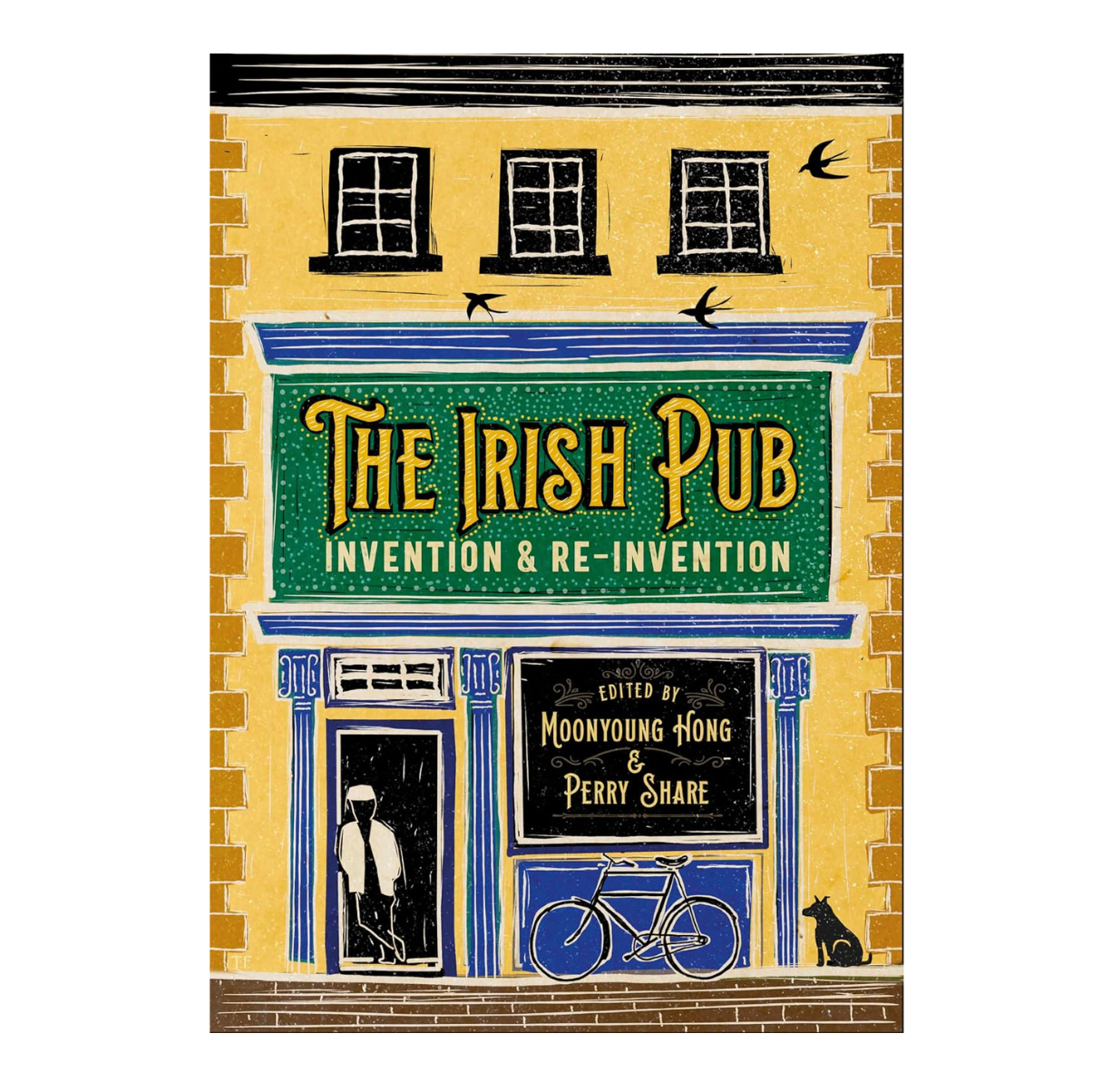 The Irish Pub: Invention & Re-Invention